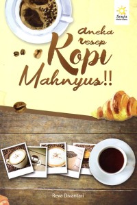 Image of Aneka Resep Kopi Maknyus!!