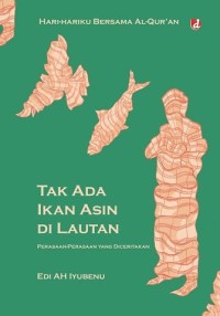 Image of Tak Ada Ikan Asin di Lautan