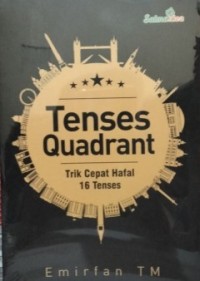 Image of Tenses Quadrant Trik Cepat Hafal 16 Tenses